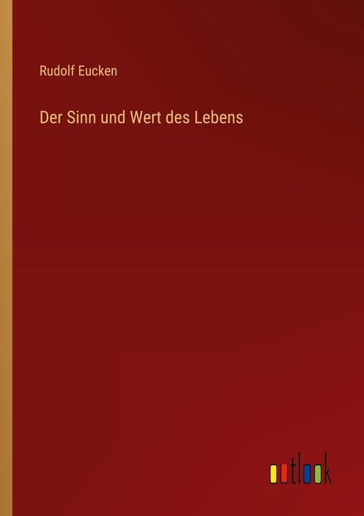 Produktbild: Der Sinn und Wert des Lebens