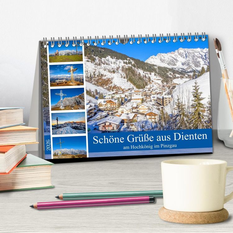 Produktbild: Sch&ouml;ne Gr&uuml;&szlig;e aus Dienten (Tischkalender 2026 DIN A5 quer), CALVENDO Monatskalender