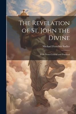 Produktbild: The Revelation of St. John the Divine: With Notes Critical and Practical