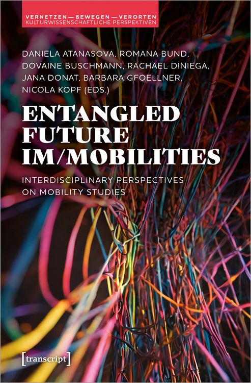Produktbild: Entangled Future Im/mobilities