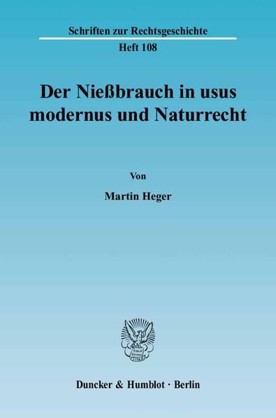Produktbild: Der Nie&szlig;brauch in usus modernus und Naturrecht.