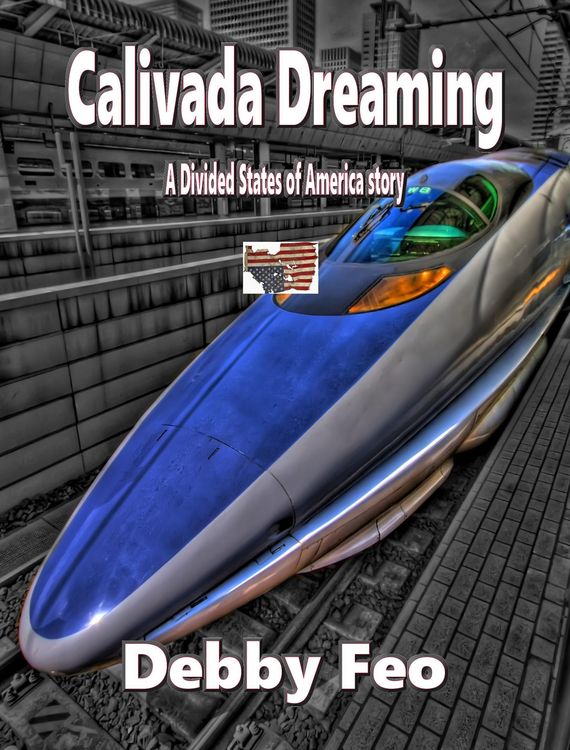 Produktbild: Calivada Dreaming (The Divided States of America, #6)