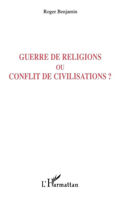 Produktbild: Guerre de religions ou conflit de civilisations ?