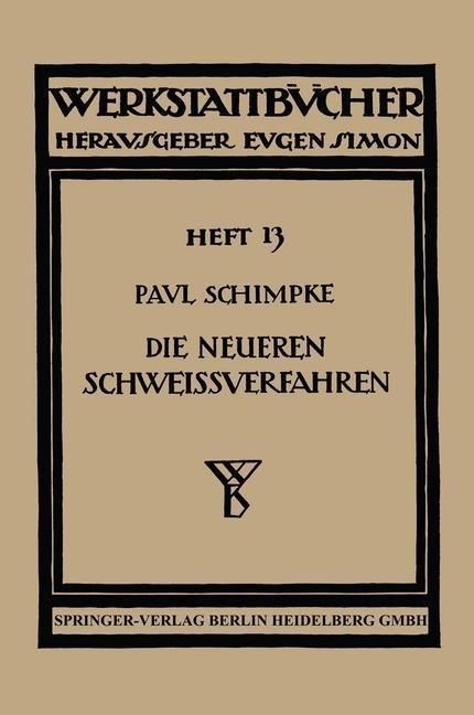 Produktbild: Die neueren Schweissverfahren