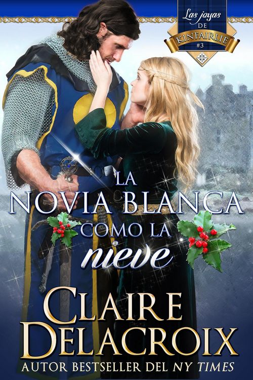 Produktbild: La novia blanca como la nieve (Las joyas de Kinfairlie, #3)