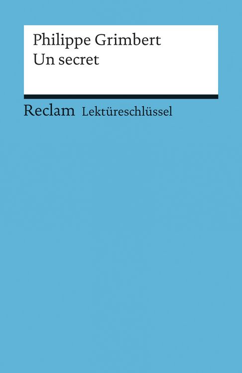 Produktbild: Lekt&uuml;reschl&uuml;ssel zu Philippe Grimbert: Un secret