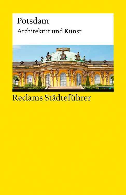 Produktbild: Reclams St&auml;dtef&uuml;hrer Potsdam. Architektur und Kunst