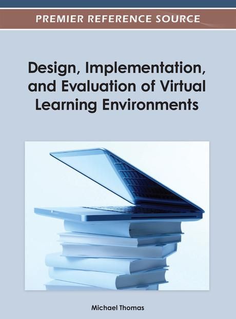 Produktbild: Design, Implementation, and Evaluation of Virtual Learning Environments