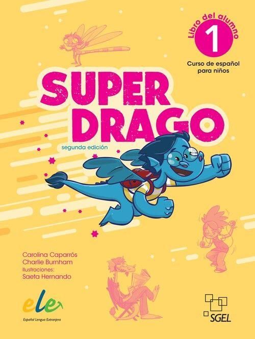 Produktbild: Superdrago 1 libro del alumno (2.&ordf; edici&oacute;n)