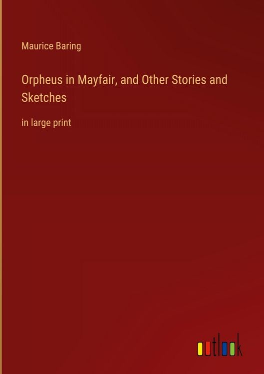 Produktbild: Orpheus in Mayfair, and Other Stories and Sketches