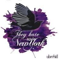 Produktbild: Uberkid: They hate us in New York