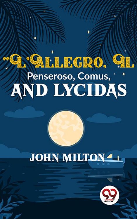Produktbild: L'Allegro Il Penseroso Comus And Lycidas