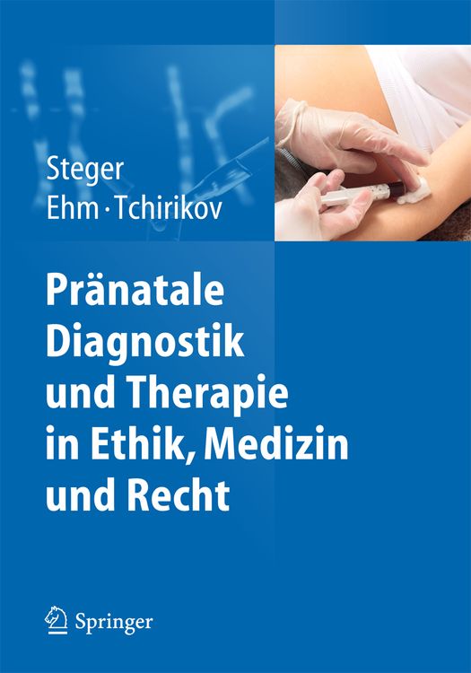 Produktbild: Pr&auml;natale Diagnostik und Therapie in Ethik, Medizin und Recht