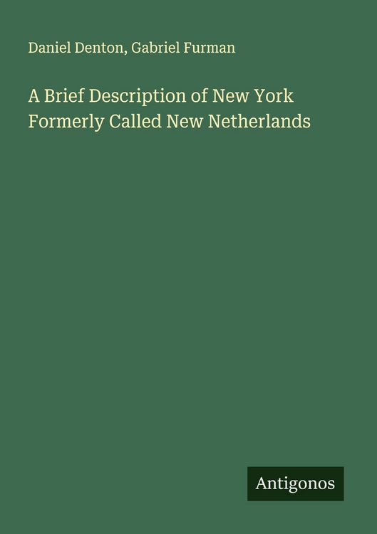 Produktbild: A Brief Description of New York Formerly Called New Netherlands