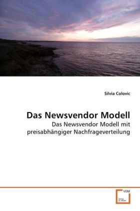 Produktbild: Colovic, S: Das Newsvendor Modell