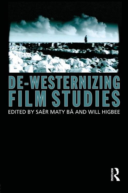 Produktbild: De-Westernizing Film Studies