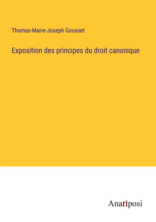 Produktbild: Exposition des principes du droit canonique