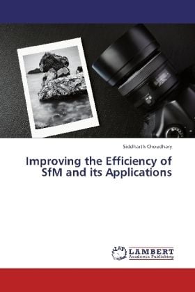Produktbild: Choudhary, S: Improving the Efficiency of SfM and its Applic