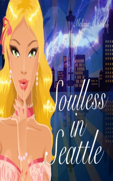 Produktbild: Soulless in Seattle (Maxie Duncan Series, #2)