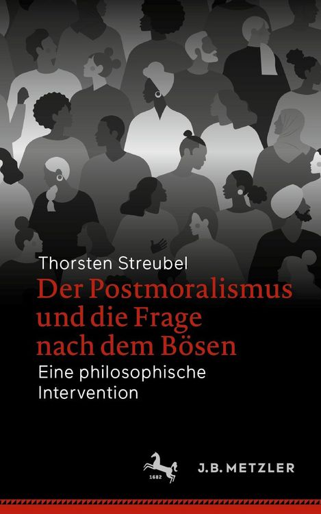Produktbild: Der Postmoralismus und die Frage nach dem B&ouml;sen