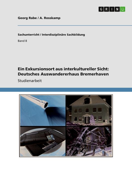 Produktbild: Ein Exkursionsort aus interkultureller Sicht: Deutsches Auswandererhaus Bremerhaven