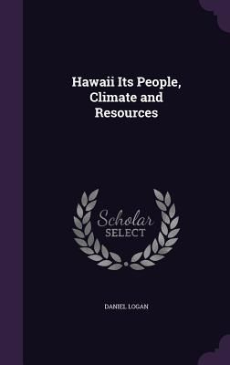 Produktbild: Hawaii Its People, Climate and Resources