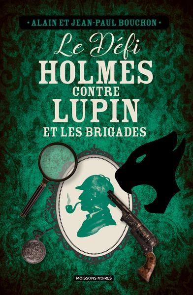Produktbild: Le d&eacute;fi Holmes contre Lupin et les Brigades