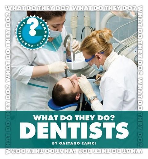 Produktbild: What Do They Do? Dentists