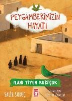Produktbild: Ilani Yiyen Kurtcuk - Peygamberimizin Hayati 5