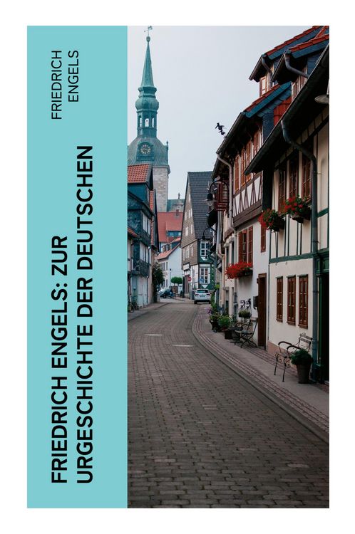 Produktbild: Friedrich Engels: Zur Urgeschichte der Deutschen