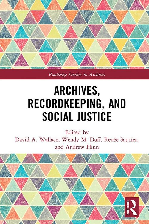 Produktbild: Archives, Recordkeeping and Social Justice