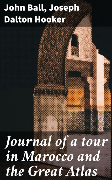 Produktbild: Journal of a tour in Marocco and the Great Atlas