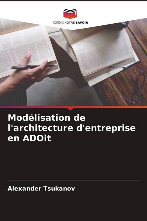 Produktbild: Mod&eacute;lisation de l'architecture d'entreprise en ADOit