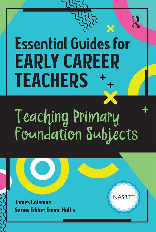 Produktbild: Essential Guides for Early Career Teachers: Teaching Primary Foundation Subjects
