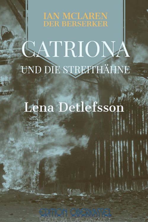 Produktbild: Catriona und die Streith&auml;hne