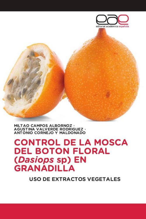 Produktbild: Control De La Mosca Del Boton Floral (dasiops Sp) En Granadilla
