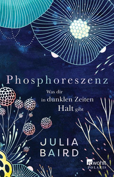 Produktbild: Phosphoreszenz - Was dir in dunklen Zeiten Halt gibt