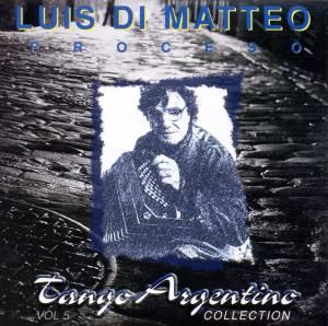 Produktbild: Di Matteo, L: Proceso Tango Argentino