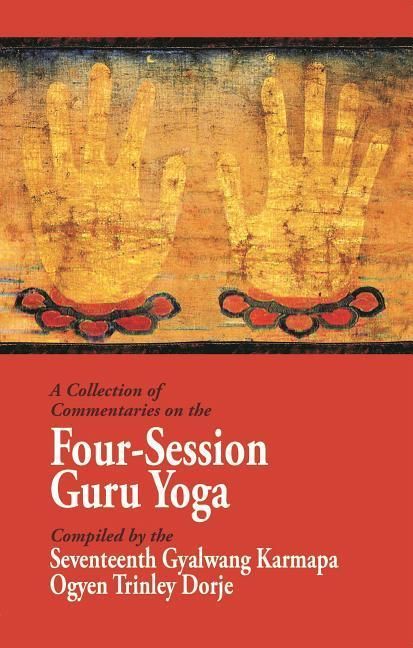 Produktbild: A Collection of Commentaries on the Four-Session Guru Yoga