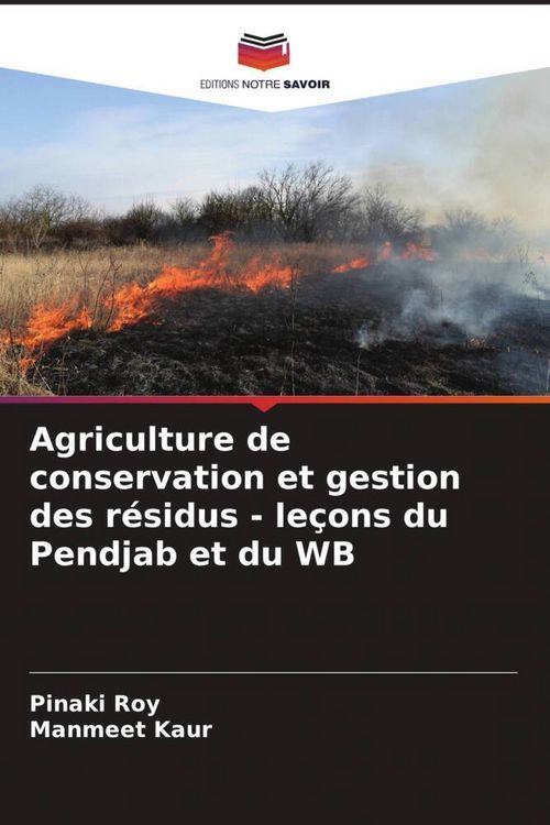 Produktbild: Agriculture de conservation et gestion des r&eacute;sidus - le&ccedil;ons du Pendjab et du WB