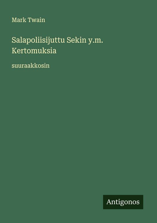 Produktbild: Salapoliisijuttu Sekin y.m. Kertomuksia
