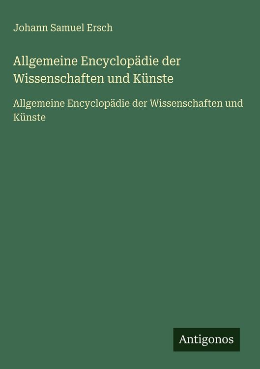 Produktbild: Allgemeine Encyclop&auml;die der Wissenschaften und K&uuml;nste