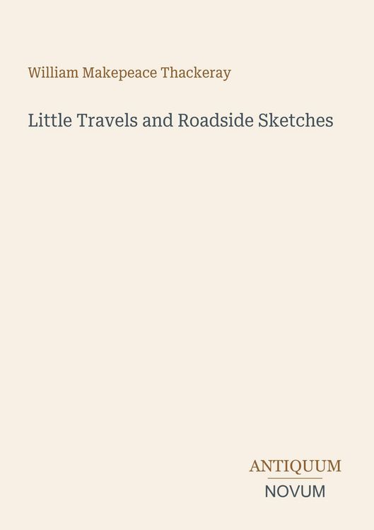 Produktbild: Little Travels and Roadside Sketches
