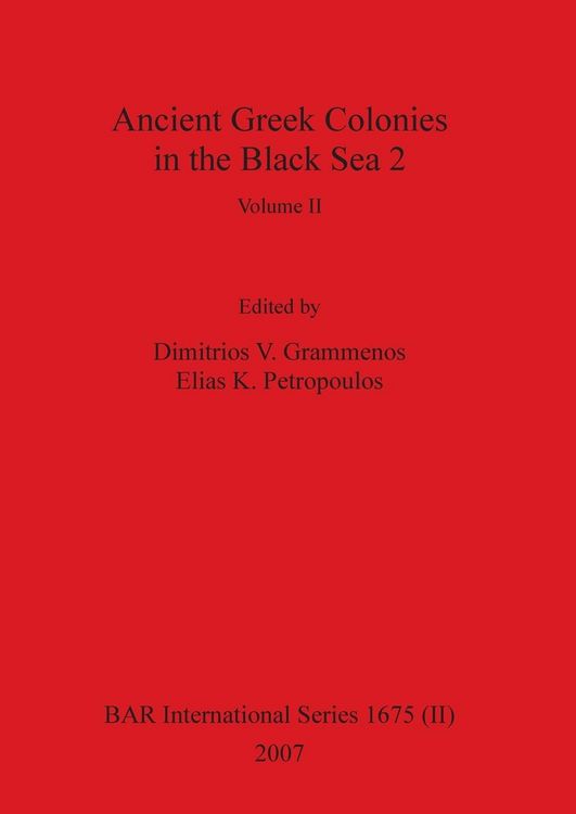 Produktbild: Ancient Greek Colonies in the Black Sea 2, Volume II
