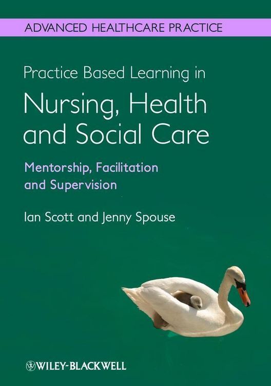 Produktbild: Practice Based Learning in Nursing, Health and Social Care: Mentorship, Facilitation and Supervision