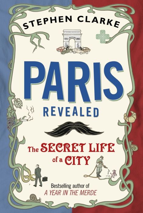 Produktbild: Clarke, S: Paris Revealed