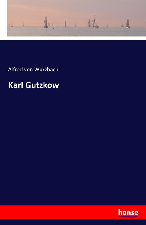 Produktbild: Karl Gutzkow