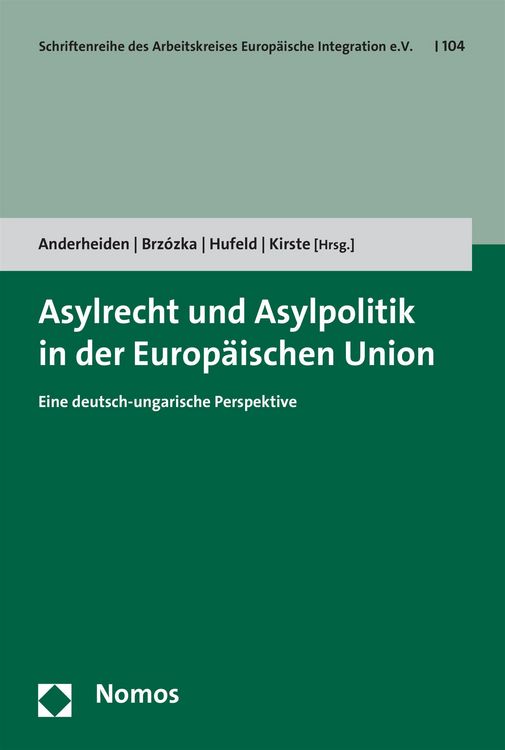Produktbild: Asylrecht und Asylpolitik in der Europ&auml;ischen Union