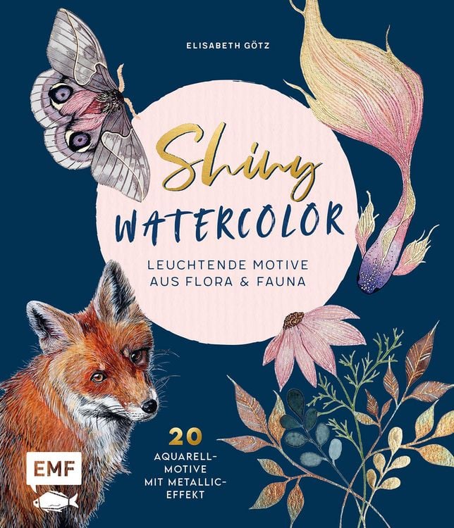 Produktbild: Shiny Watercolor: Leuchtende Motive aus Flora und Fauna