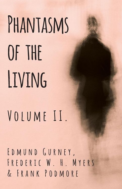 Produktbild: Phantasms of the Living - Volume II.